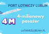 4 milionowy pasażer w Porcie Lotniczym Lublin!
