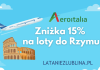 Leć do Rzymu z Lublina ze zniżką 15%